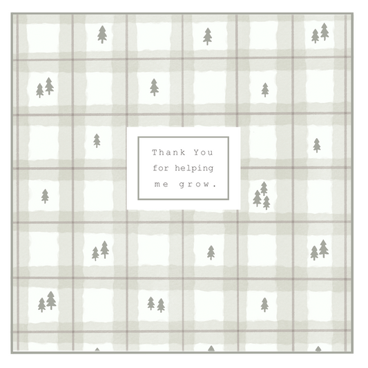 Thank you for helping me grow- Tree